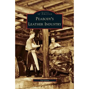 Peabody's Leather Industry - Hardcover