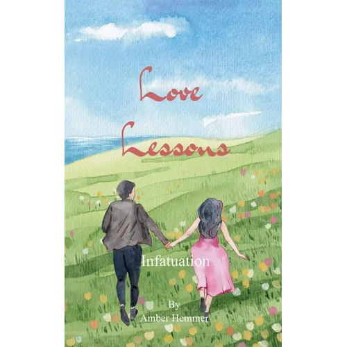 Love Lessons Infatuation - Paperback