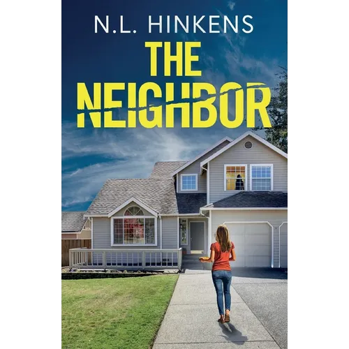 The Neighbor: An unputdownable psychological thriller with a breathtaking twist - Paperback