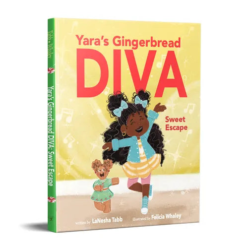 Yara's Gingerbread Diva: Sweet Escape - Hardcover