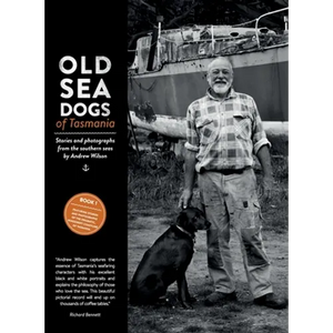 Old Sea Dogs of Tasmania Book 1 - Hardcover