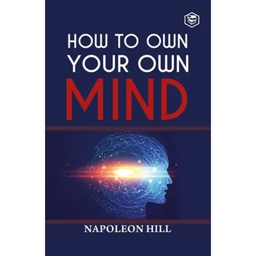 How To Own Your Own Mind - Paperback