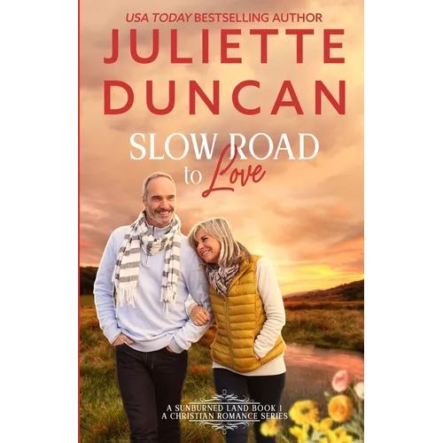 Slow Road to Love: A Mature-Age Christian Romance - Paperback