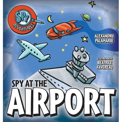 Spy at the Airport - Hardcover
