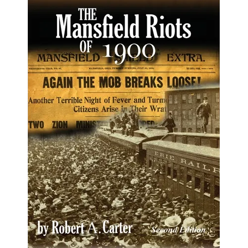 The Mansfield Riots of 1900 - Paperback