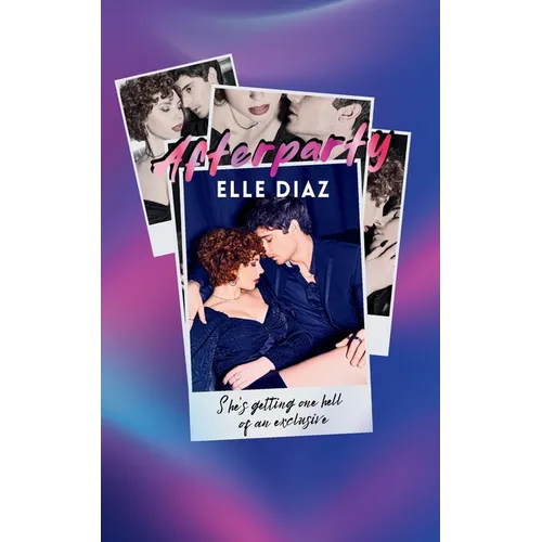 Afterparty: A Celebrity Romance Novella - Paperback