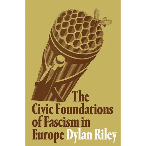 The Civic Foundations of Fascism in Europe - Paperback