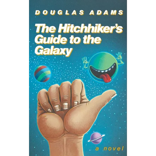 The Hitchhiker's Guide to the Galaxy 25th Anniversary Edition - Hardcover