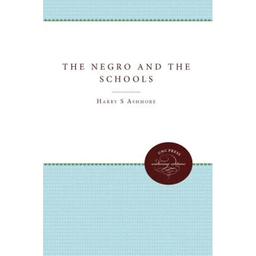 The Negro and the Schools - Paperback
