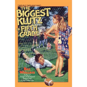 The Biggest Klutz in Fifth Grade - Paperback