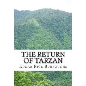 The Return of Tarzan: (Edgar Rice Burroughs Classics Collection) - Paperback