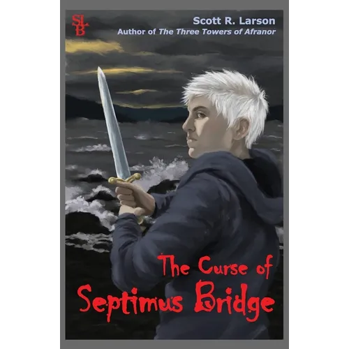 The Curse of Septimus Bridge - Paperback