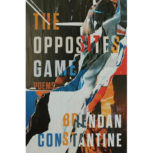 The Opposites Game: Poems - Hardcover