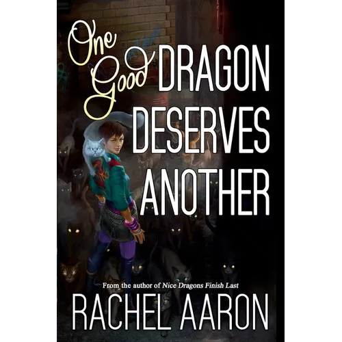 One Good Dragon Deserves Another - Paperback