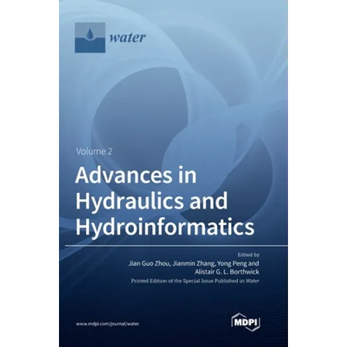 Advances in Hydraulics and Hydroinformatics Volume 2 - Hardcover