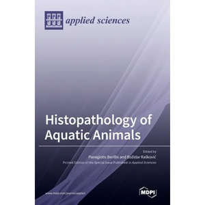 Histopathology of Aquatic Animals - Hardcover