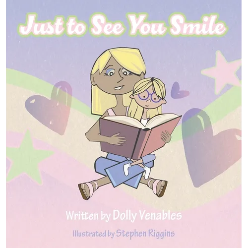 Just to See You Smile - Hardcover