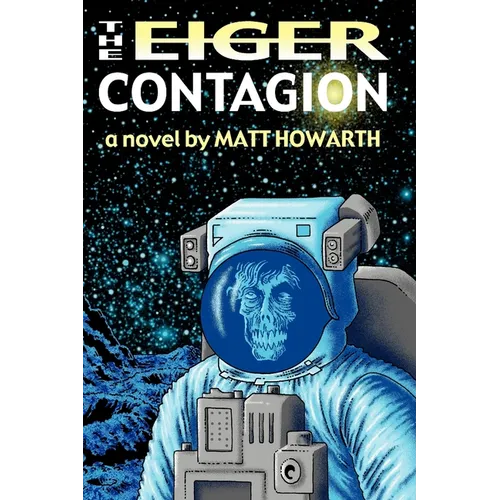 The Eiger Contagion - Paperback