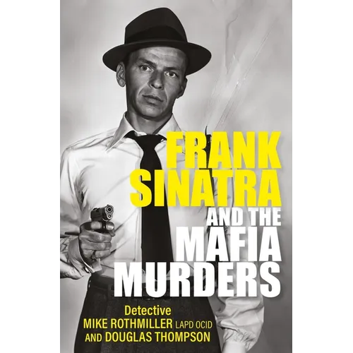 Frank Sinatra and the Mafia Murders - Paperback