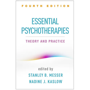 Essential Psychotherapies: Theory and Practice - Hardcover
