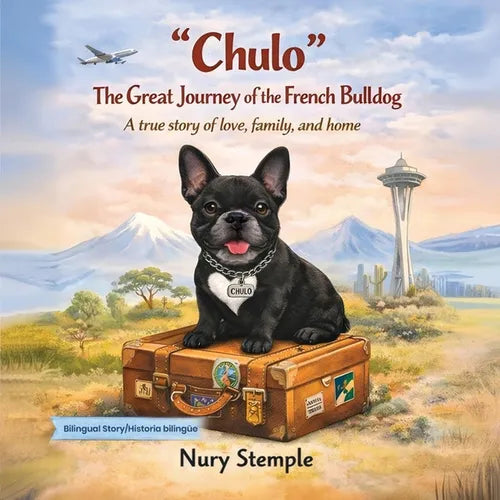 "Chulo" The Great Journey of the French Bulldog - Paperback
