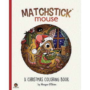 Matchstick Mouse: A Christmas Coloring Book - Paperback