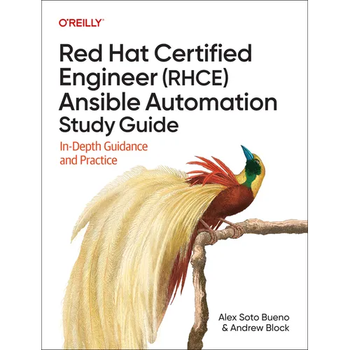 Red Hat Certified Engineer (Rhce) Ansible Automation Study Guide: In-Depth Guidance and Practice - Paperback