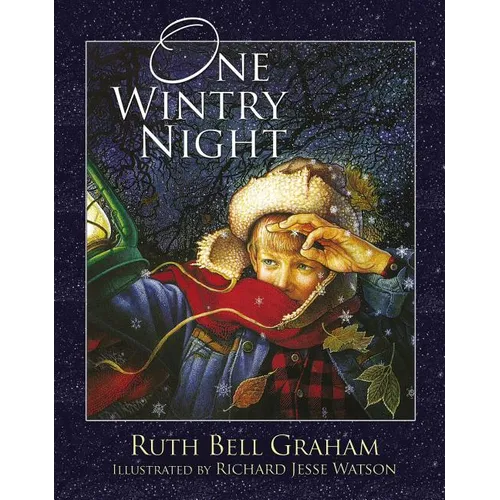 One Wintry Night: A Classic Retelling of the Christmas Story, from Creation to the Resurrection - Hardcover