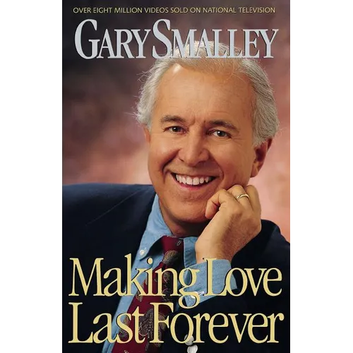 The Making Love Last Forever - Paperback