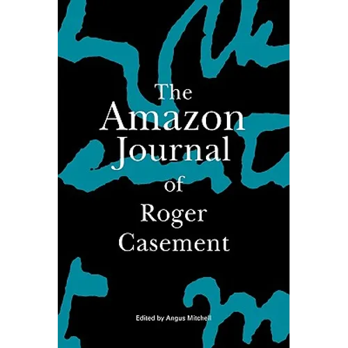The Amazon Journal of Roger Casement - Paperback