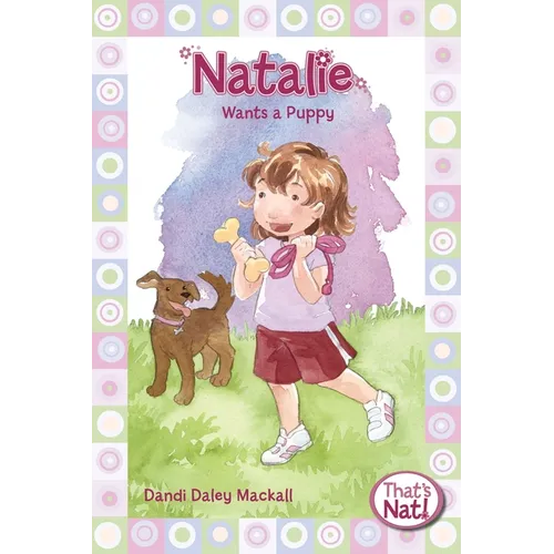 The Natalie Wants a Puppy - Paperback