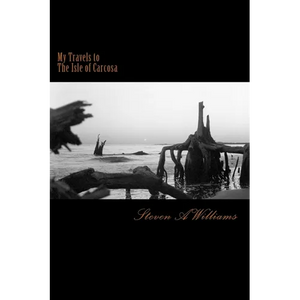 My Travels to The Isle of Carcosa - Paperback