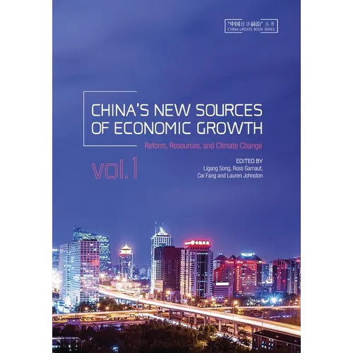 China's New Sources of Economic Growth, Vol. 1: Reform, Resources and Climate Change - Paperback
