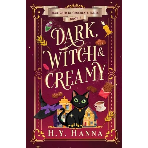 Dark, Witch & Creamy: Bewitched By Chocolate Mysteries - Book 1 - Paperback
