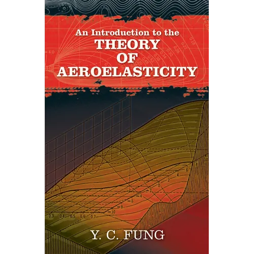 An Introduction to the Theory of Aeroelasticity - Paperback