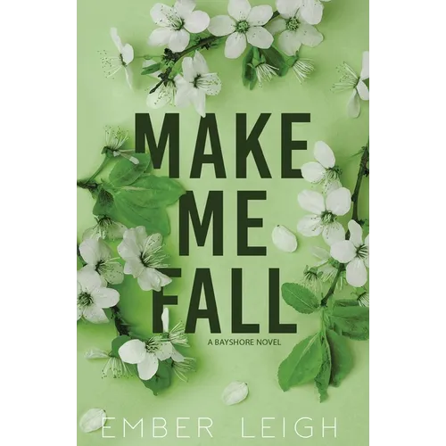 Make Me Fall (Alternate Paperback) - Paperback