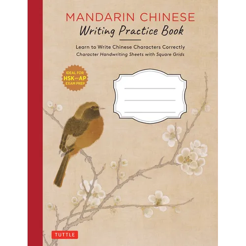Chinese Writing Practice Book: Learn to Write Chinese Characters Correctly (Character Handwriting Sheets with Square Grids) - Paperback