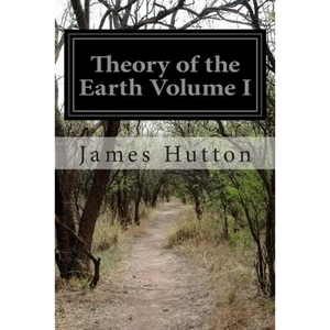 Theory of the Earth Volume I - Paperback