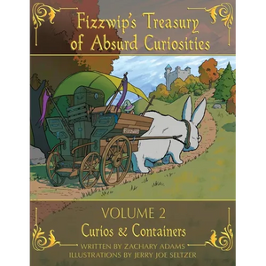 Fizzwip's Treasury of Absurd Curiosities volume 2 - Paperback