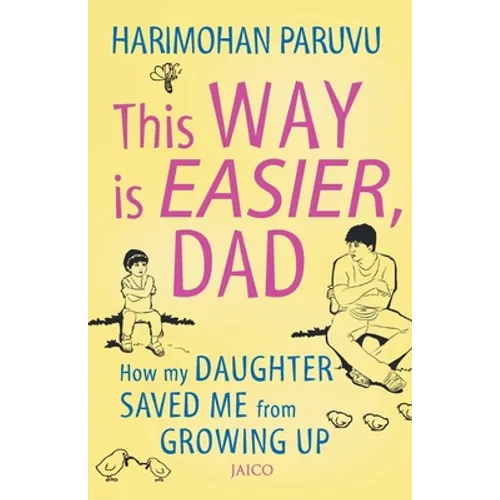 This way is easier Dad! - Paperback