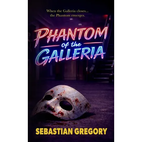Phantom of the Galleria - Paperback