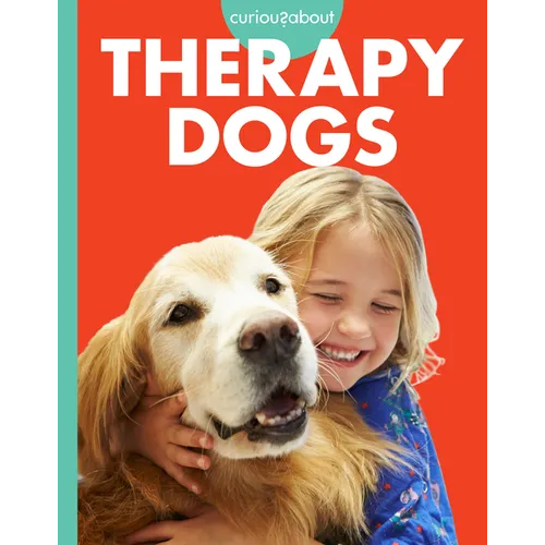 Curious about Therapy Dogs - Paperback