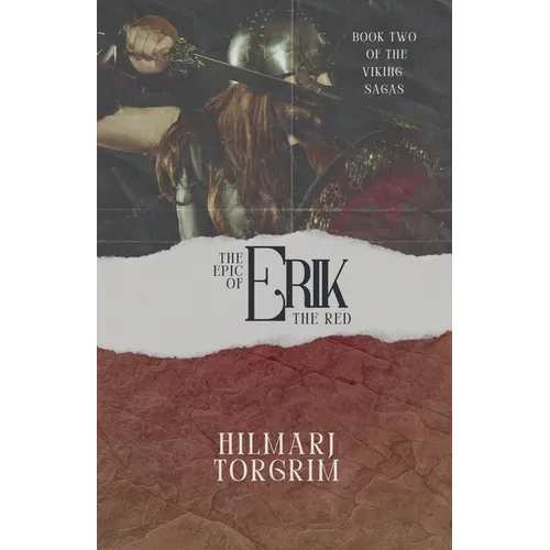 The Epic of Erik The Red - Paperback