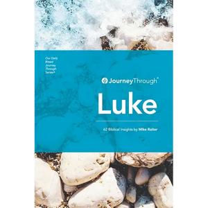 Journey Through Luke: 62 Biblical Insights by Mike Raiter - Paperback