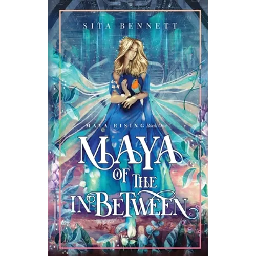 Maya of the In-between - Paperback