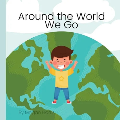 Around the World We Go - Paperback