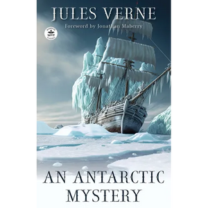 An Antarctic Mystery - Paperback