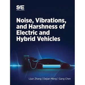 Noise, Vibration and Harshness of Electric and Hybrid Vehicles - Hardcover