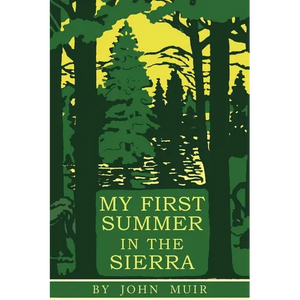 My First Summer in the Sierra: Illustrated Edition - Paperback