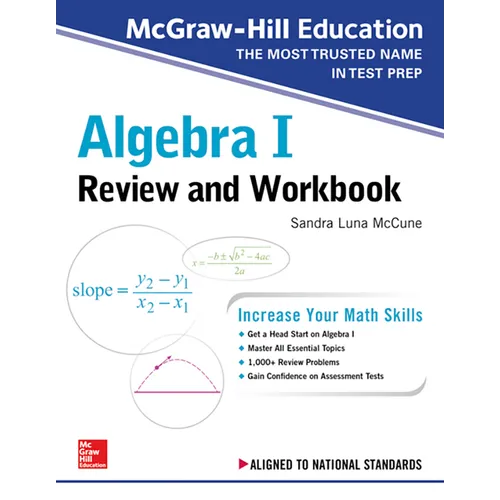 McGraw-Hill Education Algebra I Review and Workbook - Paperback
